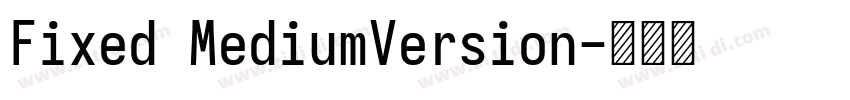 Fixed MediumVersion字体转换